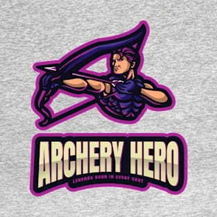 Archery Hero Legends Born in Every Shot T-Shirt